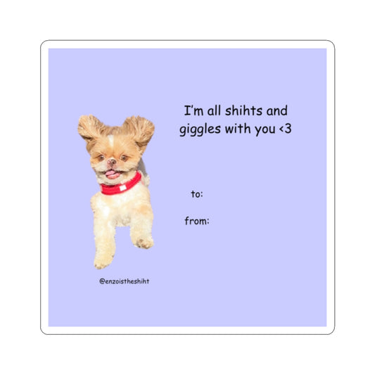 Shihts and Giggles Sticker